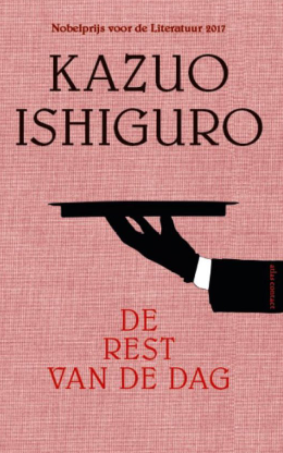 Boekomslag van 'De rest van de dag' door Kazuo Ishiguro, Nobelprijs voor Literatuur 2017.